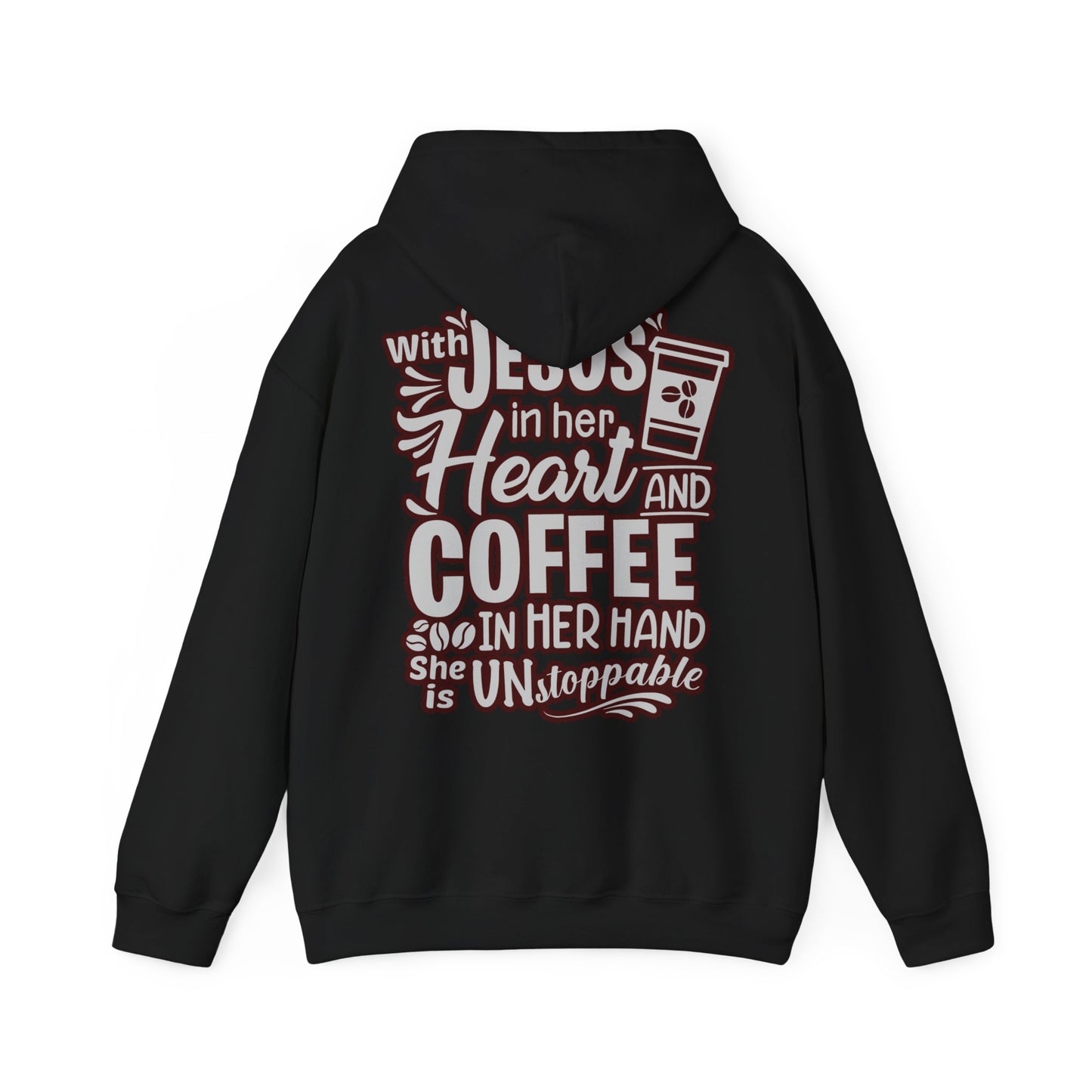 Hooded Sweatshirt - 'Jesus in her heart-Coffee in her hand'