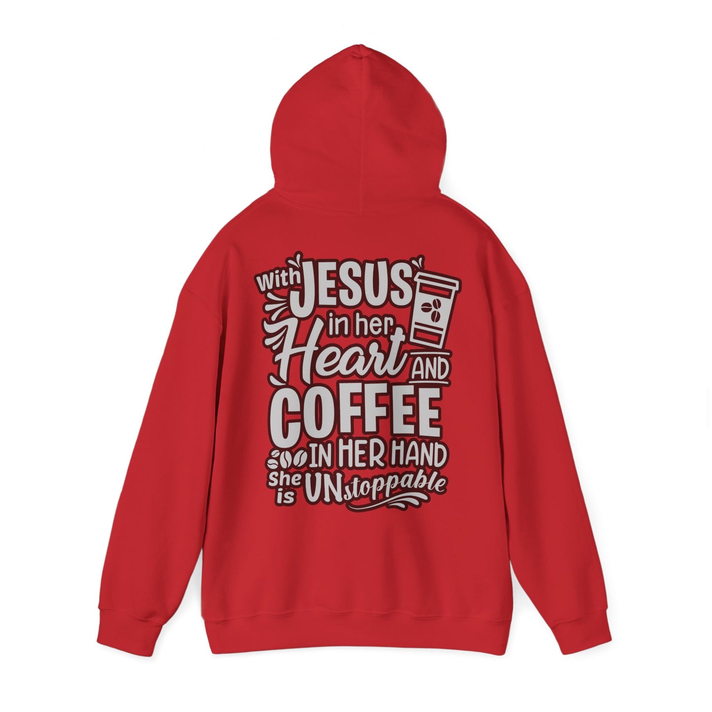 Hooded Sweatshirt - 'Jesus in her heart-Coffee in her hand'