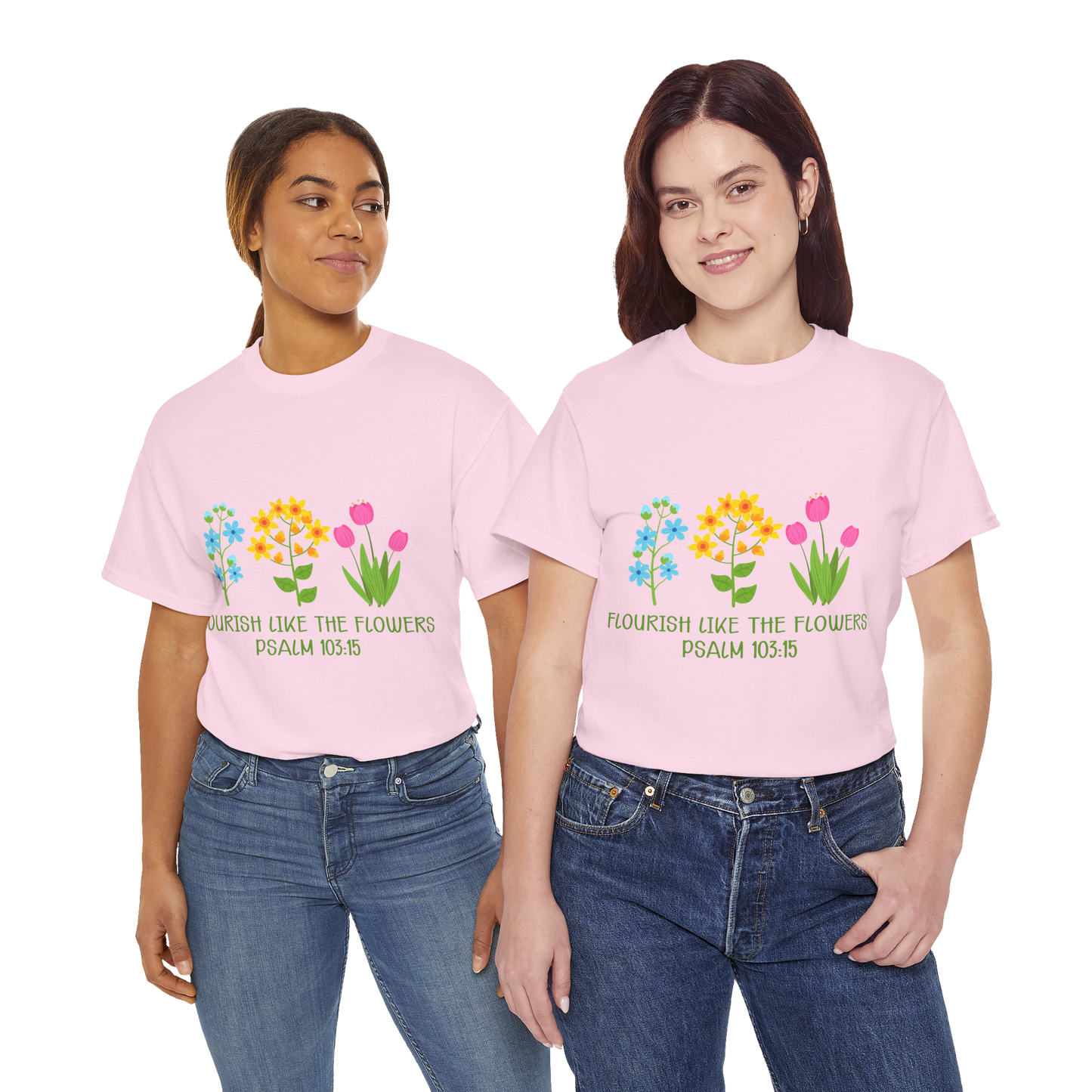 Flourish Like the Flowers Heavy Cotton Tee - Inspirational Floral Shirt