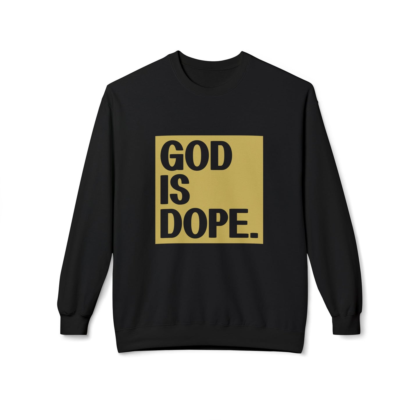 God is Dope - Unisex Crewneck Sweatshirt