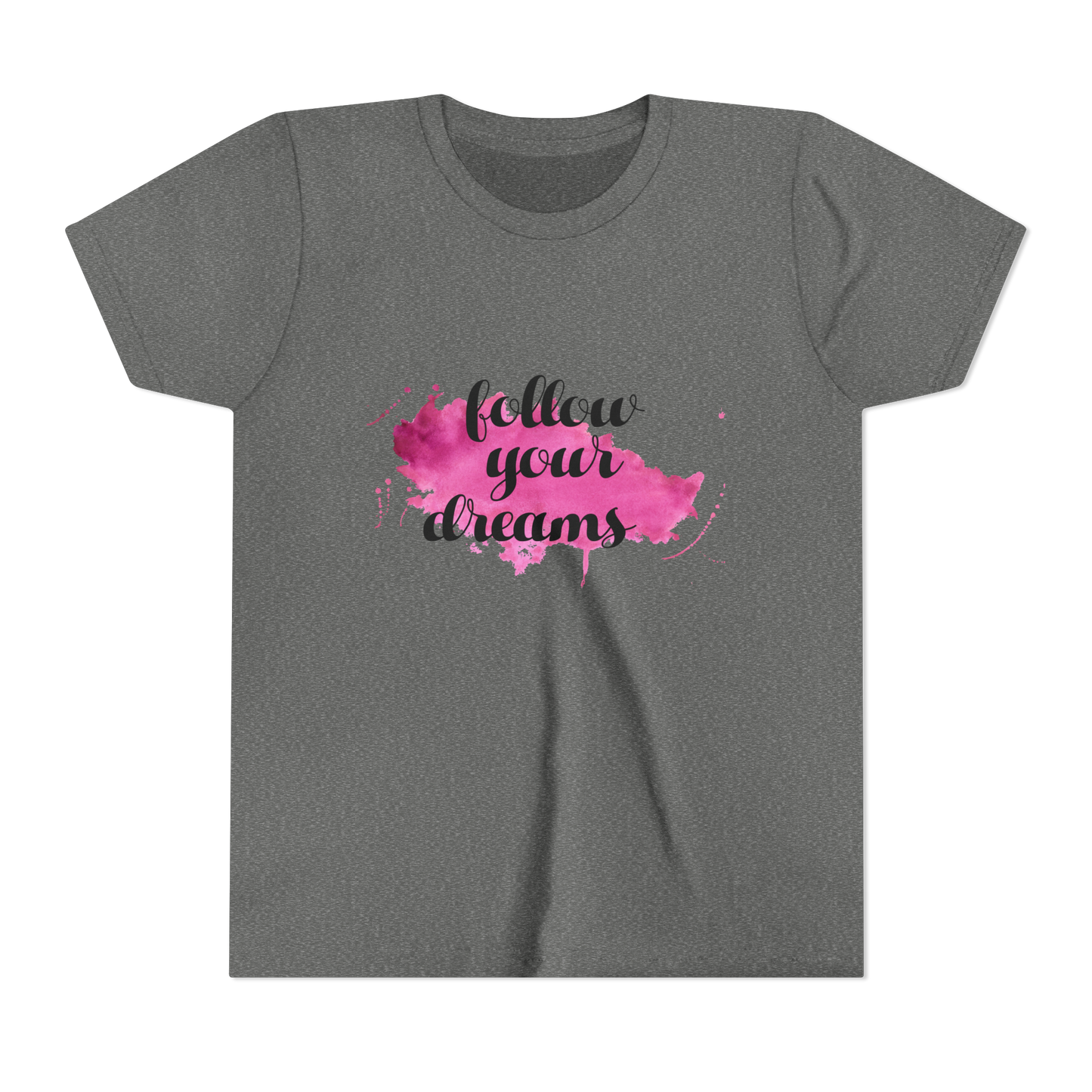 Follow Your Dreams - Girls Tshirt