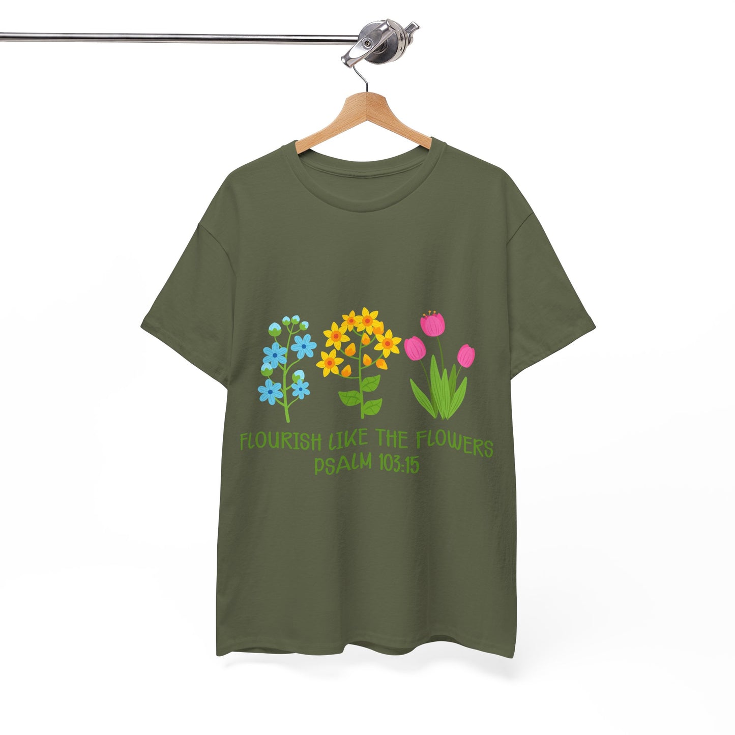 Flourish Like the Flowers Heavy Cotton Tee - Inspirational Floral Shirt