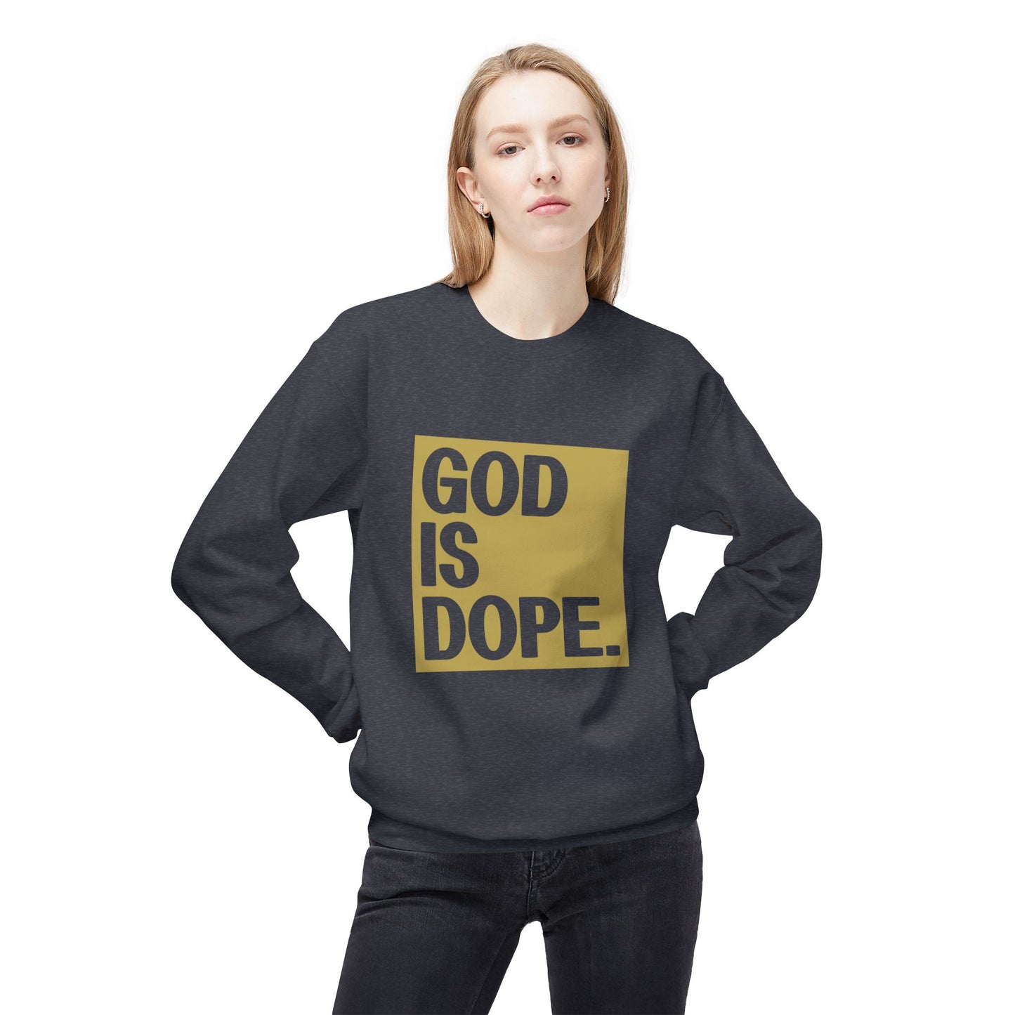 God is Dope - Unisex Crewneck Sweatshirt