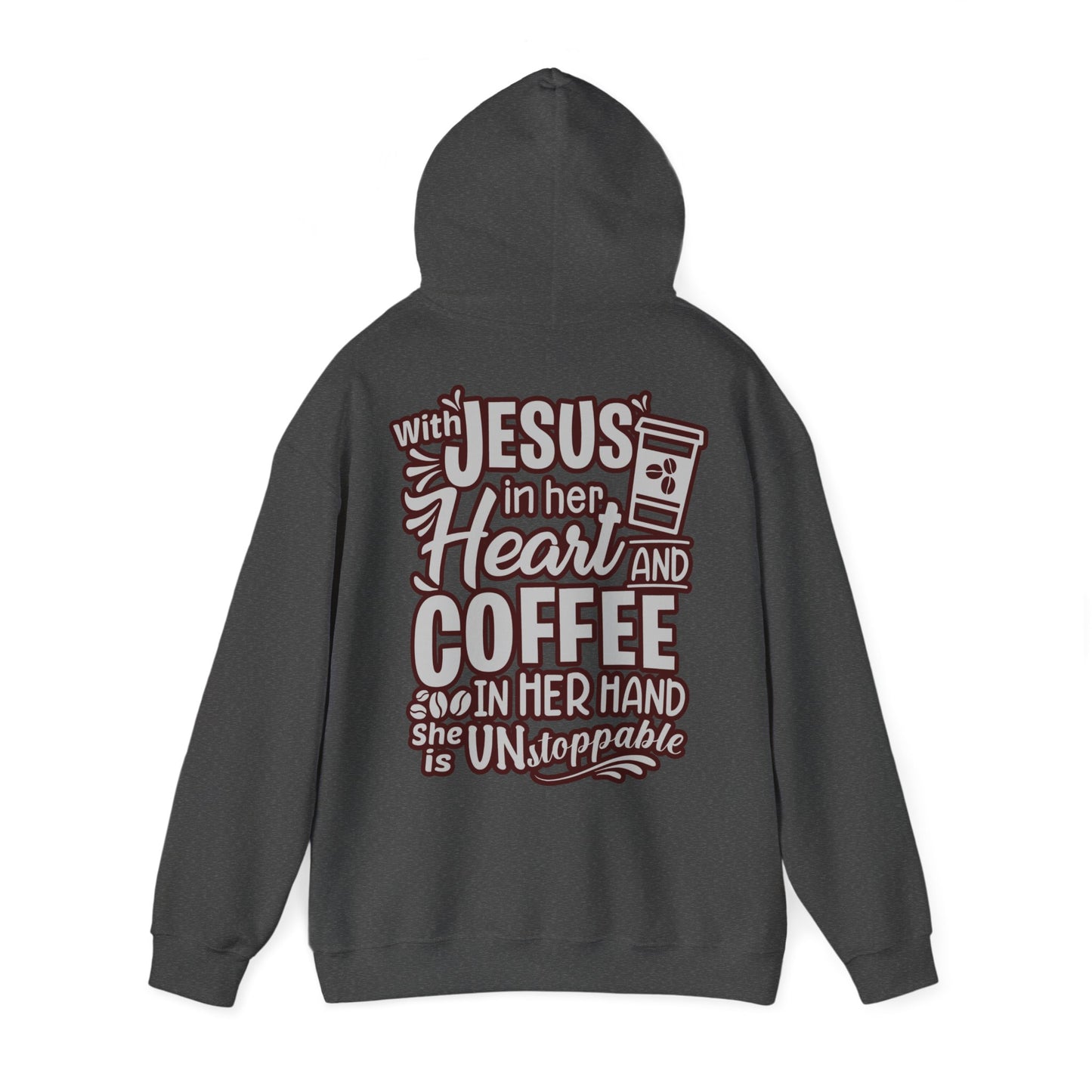 Hooded Sweatshirt - 'Jesus in her heart-Coffee in her hand'