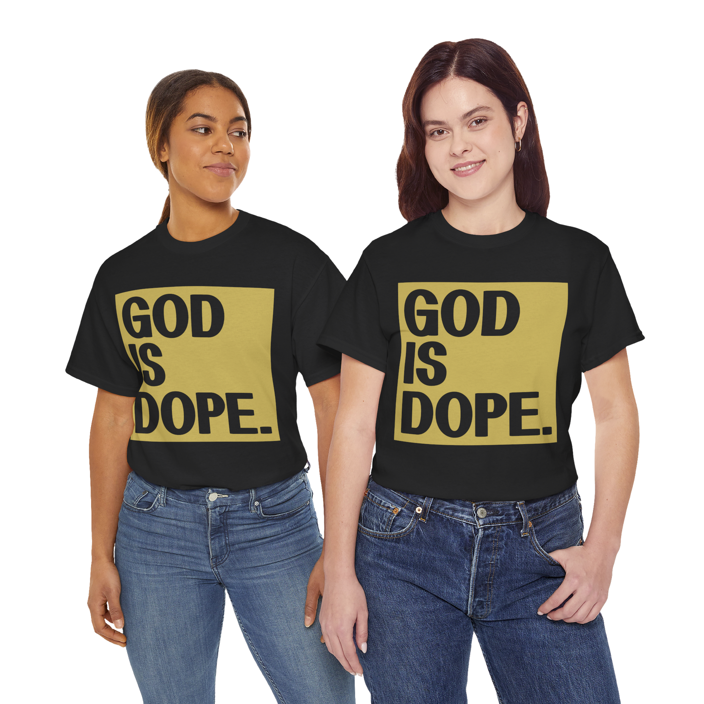 GOD is Dope - Unisex T-Shirt