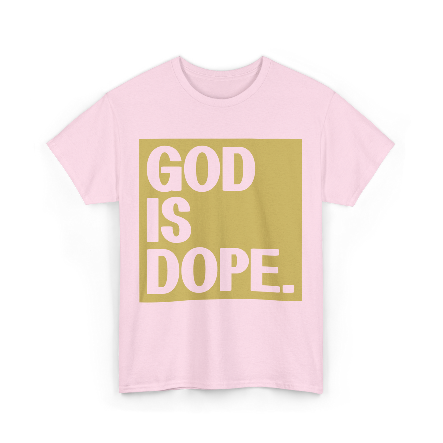 GOD is Dope - Unisex T-Shirt