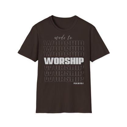 Maglietta unisex "Made to Worship"