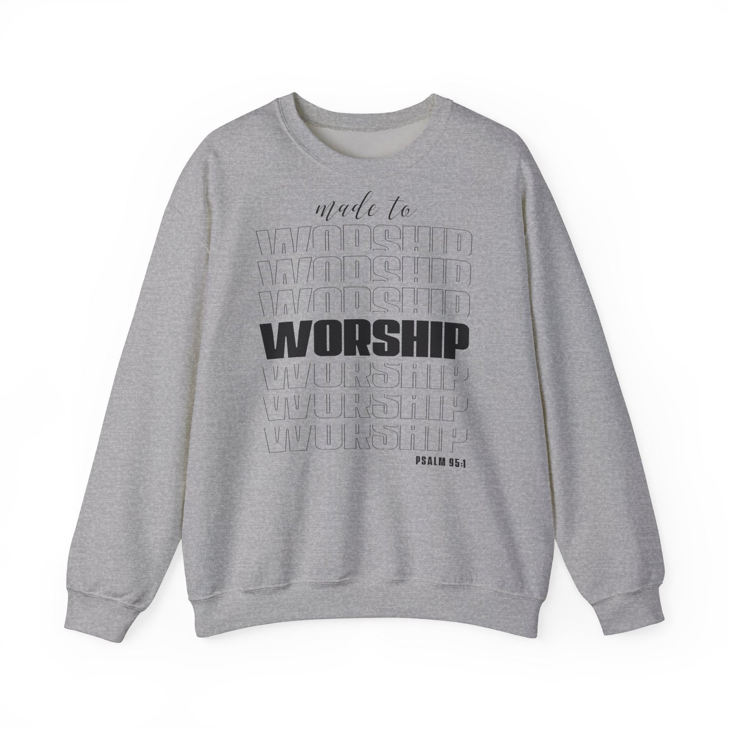 Unisex Sweatshirt - Made to Worship [Für die Gläubigen in Christus]