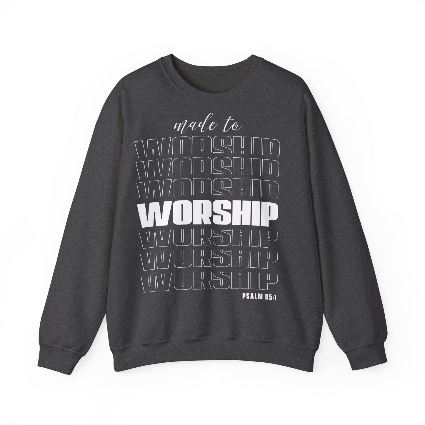 Unisex Sweatshirt - Made to Worship [Für die Gläubigen in Christus]