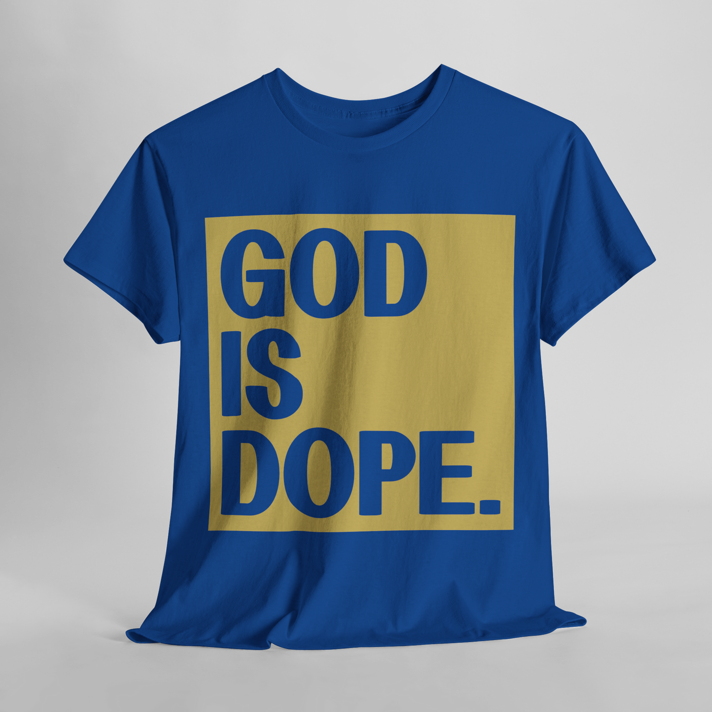 GOD is Dope - Unisex T-Shirt