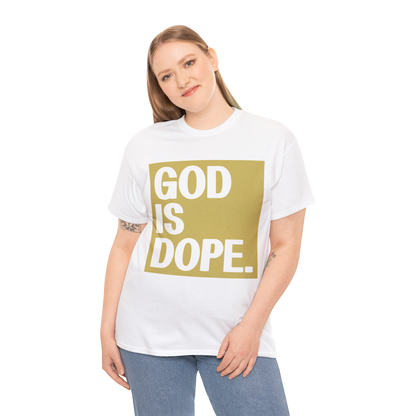 GOD is Dope - Unisex T-Shirt