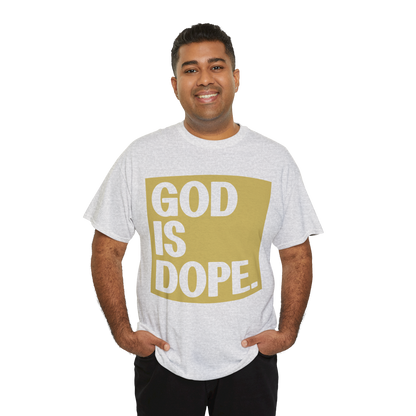 GOD is Dope - Unisex T-Shirt